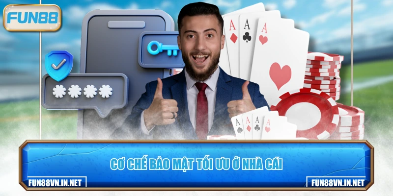 Cơ chế bảo mật tối ưu ở nhà cái